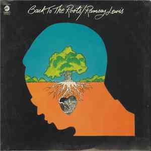Ramsey Lewis - Back To The Roots