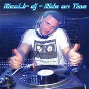Ricci Jr DJ - Ride On Time