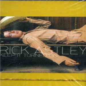 Rick Astley - Keep It Turned On