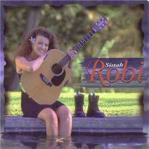 Robi Kahakalau - Sistah Robi