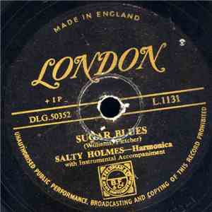 Salty Holmes - Sugar Blues / Echoing the Blues
