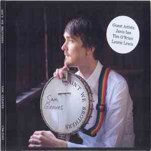 Sam Gleaves - Ain't We Brothers