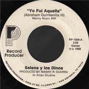 Selena Y Los Dinos - Yo Fui Aquella