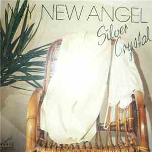 Silver Crystal - My New Angel