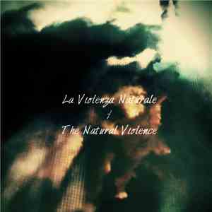 T.G. Olson - La Violenza Naturale / The Natural Violence