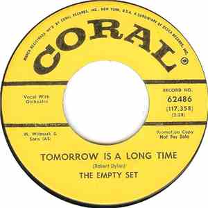 The Empty Set  - Tomorrow Is A Long Time / Early Mornin' Rain