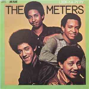 The Meters - Look-Ka Py Py