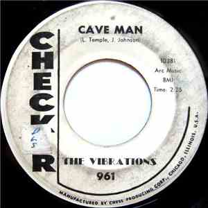 The Vibrations - Cave Man / Feel So Bad