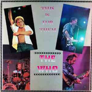 The Who - This Is For Them