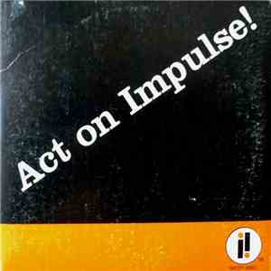 Various - Act On Impulse