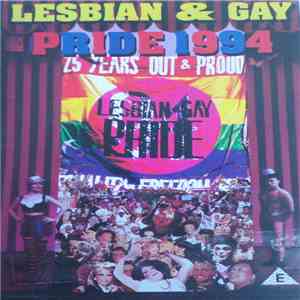 Various, Dannii Minogue, Boy George, Jocelyn Brown, Black Box, Bjorn Again, Bananarama - Lesbian & Gay Pride 1994