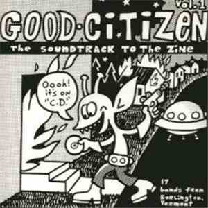 Various - Good Citizen Vol. 1 - The Soundtrack To The Zine
