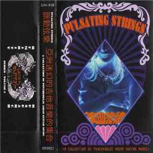 Various - Pulsating Strings (A Collection Of Psychedelic Asian Guitar Music)
