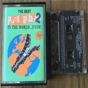Various - The Best Punk Album In The World ... Ever! 2