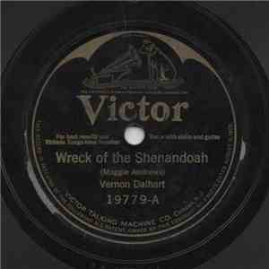Vernon Dalhart - Wreck Of The Shenandoah / Death of Floyd Collins