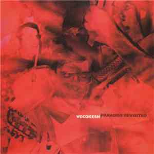 Vocokesh - Paradise Revisited