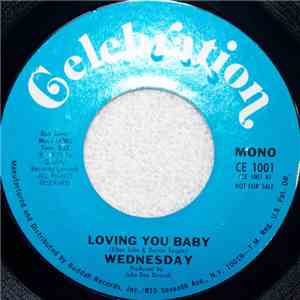 Wednesday  - Loving You Baby