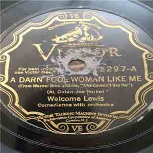 Welcome Lewis - A Darn Fool Woman Like Me / Watching My Dreams Go By