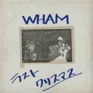 Wham! - Last Christmas