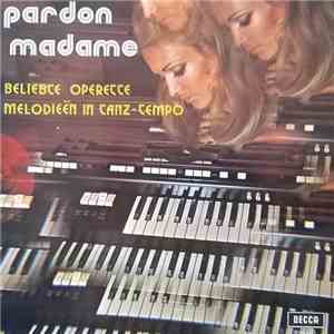 Albert De Cock - Pardon Madame