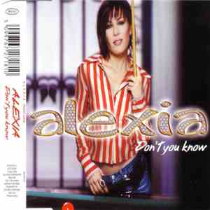 Alexia - Don't You Know
