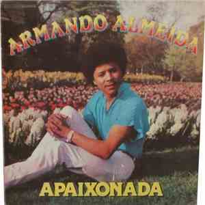 Armando Almeida - Apaixonada