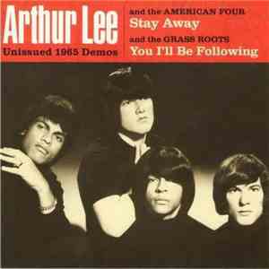 Arthur Lee & The American Four / Arthur Lee & The Grass Roots - Stay Away ...