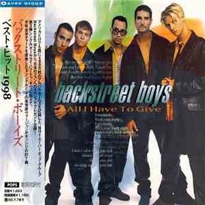 Backstreet Boys - All I Have To Give