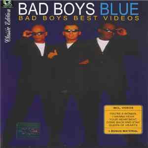 Bad Boys Blue - Bad Boys Best Videos