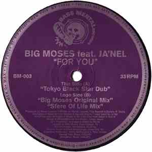 Big Moses Feat. Ja'Nel - For You