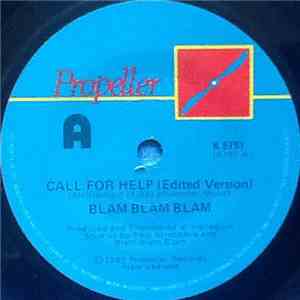 Blam Blam Blam - Call For Help