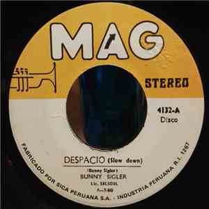 Bunny Sigler - Despacio = Slow Down