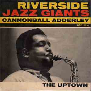 Cannonball Adderley - The Uptown