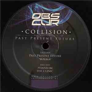 Collision  - Past Present Future