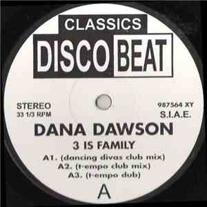 Dana Dawson / Clivillés & Cole - 3 Is Family / A Deeper Love