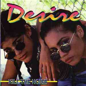 Desire  - Kill The Noise