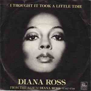 Diana Ross - I Thought It Took A Little Time (But Today I Fell In Love)