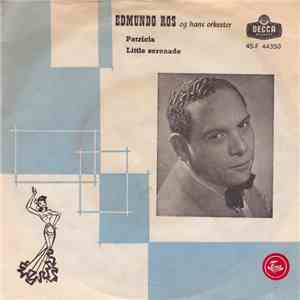 Edmundo Ros Og Hans Orkester - Patricia / Little Serenade