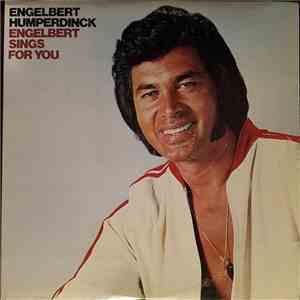 Engelbert Humperdinck - Engelbert Sings For You