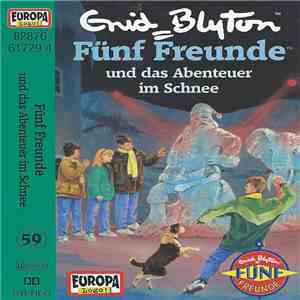 Enid Blyton - Fünf Freunde Und Das Abenteuer Im Schnee