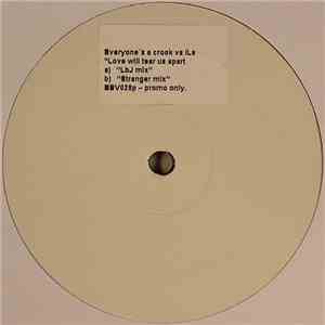 Everyone's A Crook vs. Ils - Love Will Tear Us Apart