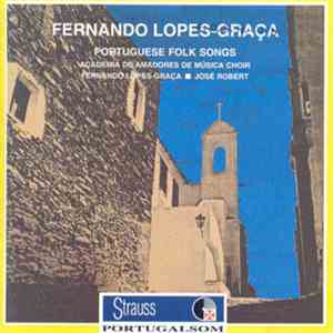 Fernando Lopes-Graça, Coro Lopes-Graça da Academia de Amadores de Música - ...