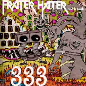 Frater Hater - 333