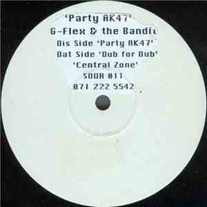 G-Flex & The Bandit - Party AK47