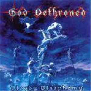 God Dethroned - Bloody Blasphemy
