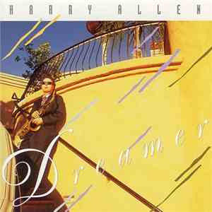 Harry Allen  - Dreamer
