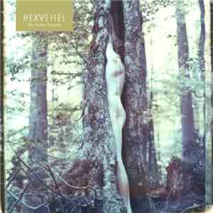 Hexvessel - No Holier Temple