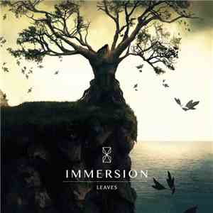 Immersion  - Leaves