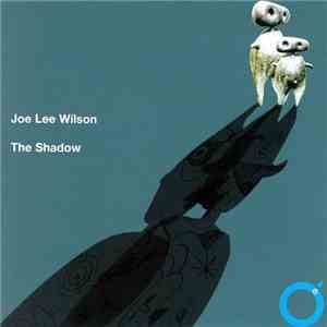 Joe Lee Wilson - The Shadow