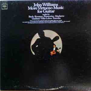 John Williams  - More Virtuoso Music For Guitar
